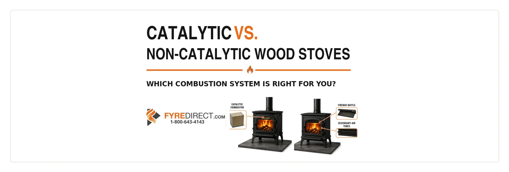 Catalytic versus non-catalytic wood stove combustion systems comparison