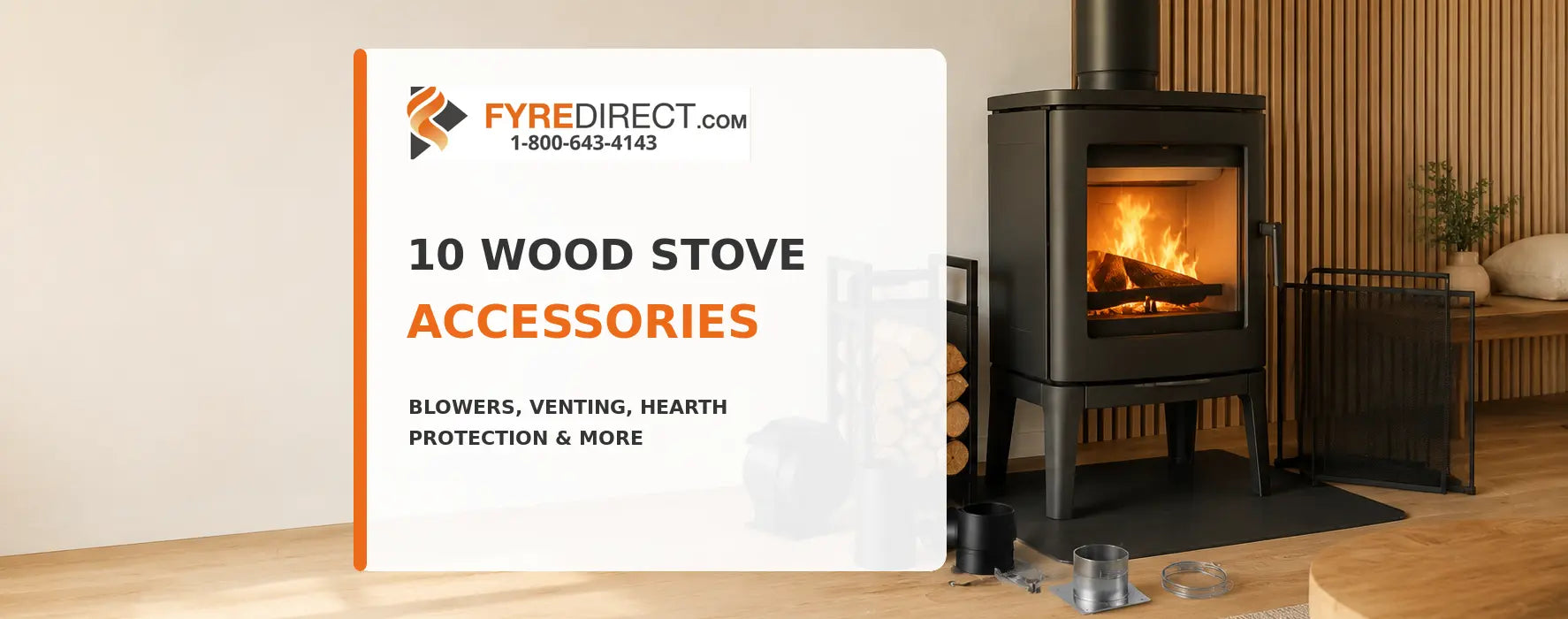 Wood stove accessories guide for Drolet and Englander stoves