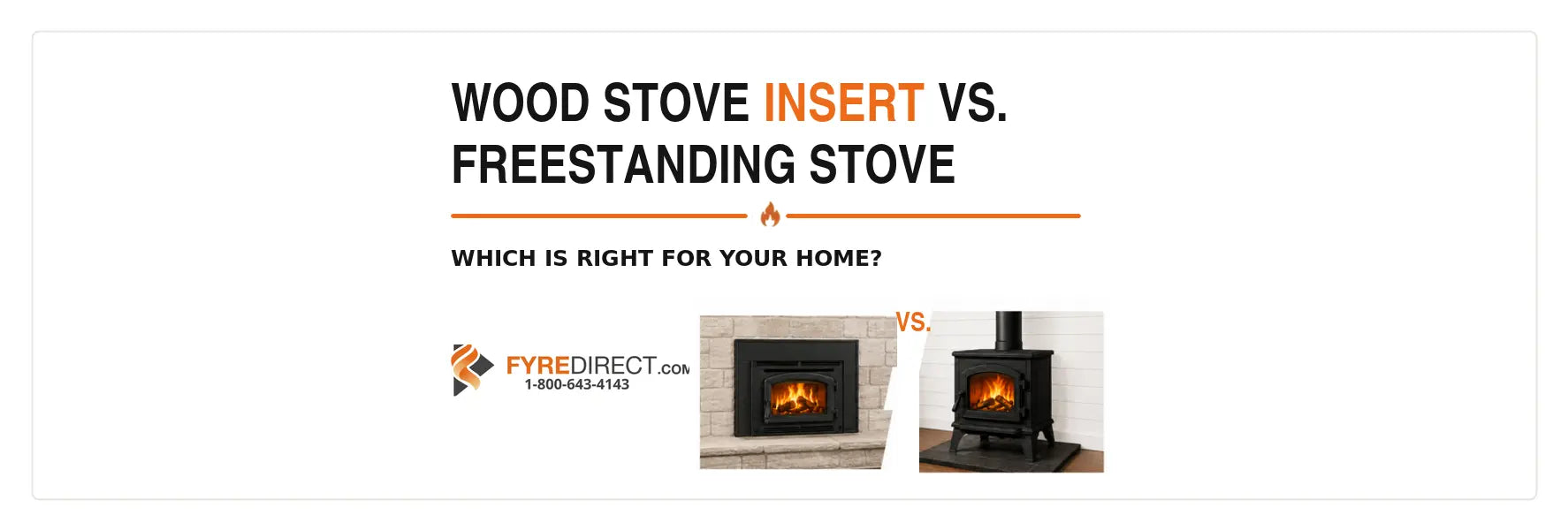 Wood stove insert compared with a freestanding wood stove